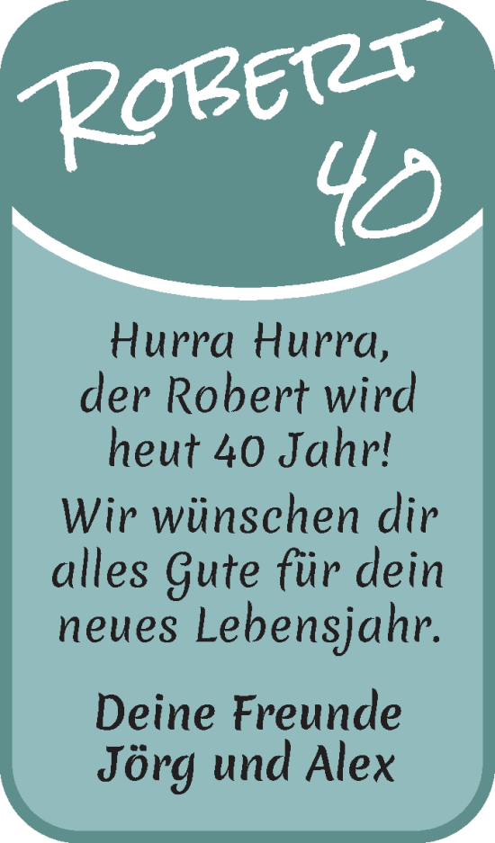 Glückwunschanzeige von Robert  von Wuemme Zeitung